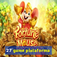 27 game plataforma